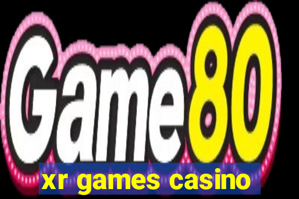 xr games casino